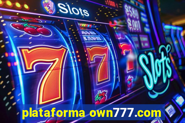 plataforma own777.com
